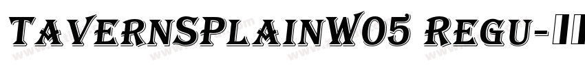 TavernSPlainW05 Regu字体转换